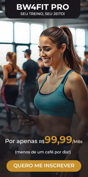 BW4FIT PRO, viva esta experiência