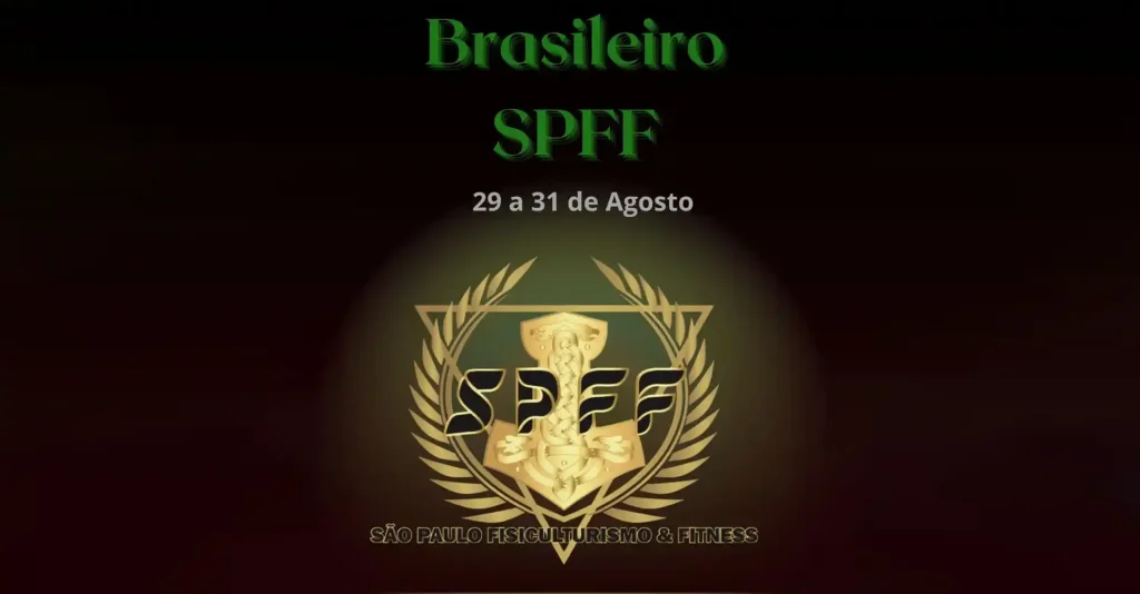 Brasileiro SPFF Open 2025: O Maior Campeonato de Fisiculturismo Amador do Brasil